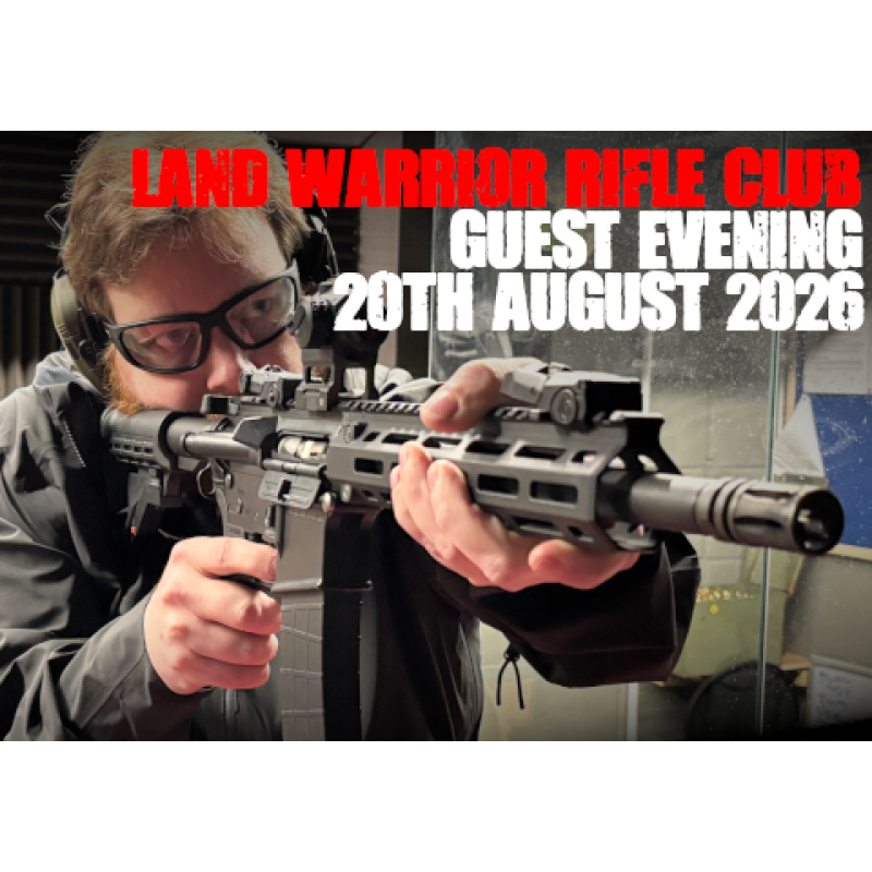 Land Warrior Rifle Club Guest Evening - 20th August 2026